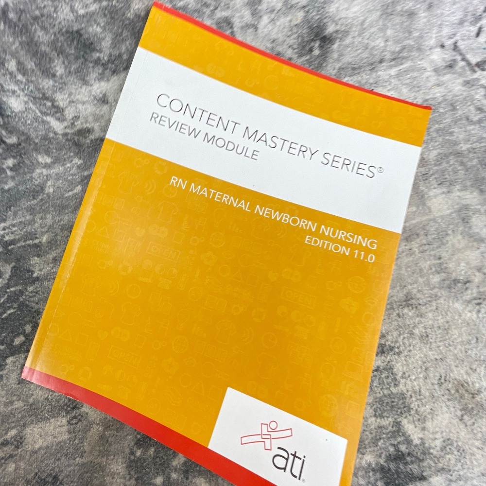 ATI RN Maternal Newborn Nursing Edition 11.0 Content Mastery Series Review